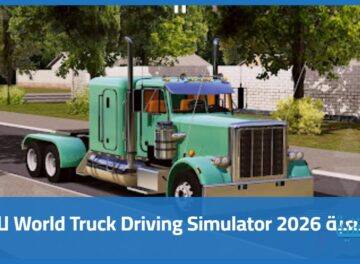 تحميل لعبة World Truck Driving Simulator 2026 للأندرويد